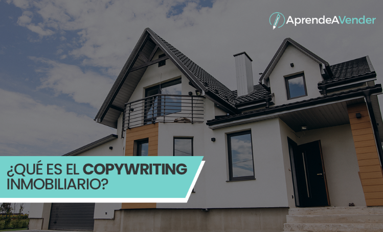Qué es el copywriting inmobiliario + ejemplos